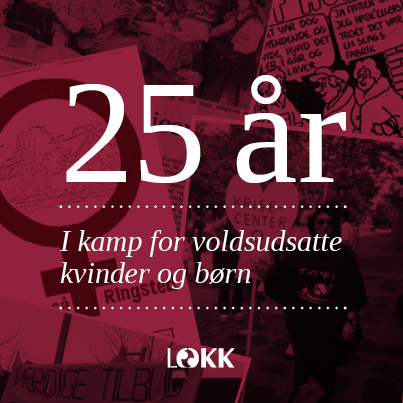25 år I kamp for voldsudsatte kvinder og børn